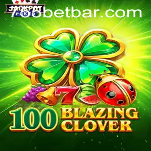 Discover the Thrilling Adventure of 100BlazingClover with 755bet