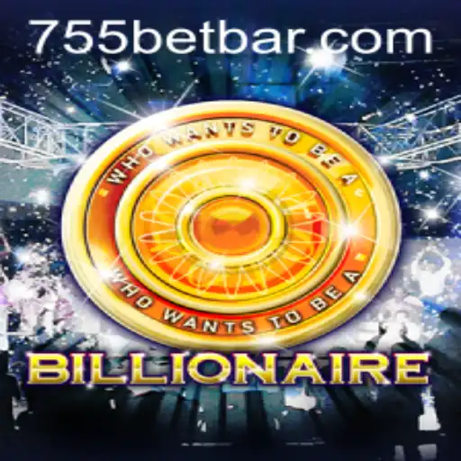 Billionaire: An Engaging Adventure with 755bet