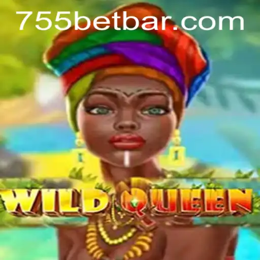 Discover the Thrilling World of WildQueen Casino Game at 755bet